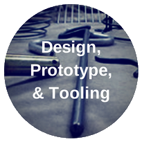 Design, Prototype, Tooling